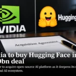 Nvidia and Hugging Face AI acquisition deal worth $12.93 billion